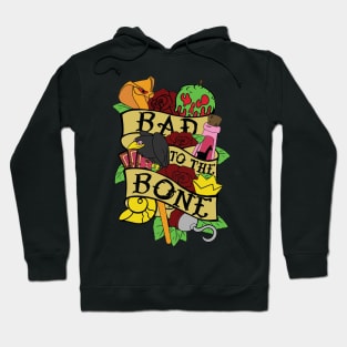 Villain - Bad to the Bone Hoodie